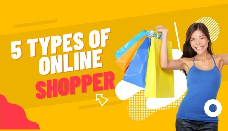 5 Types of Online Shoppers (2022) You’ll Ever Meet 5 Types of Online Shoppers (2022) You’ll Ever Meet